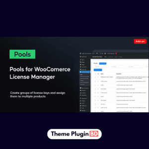 Pools For WooCommerce License Manager